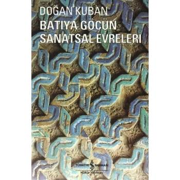 Batıya Göçün Sanatsal Evreleri