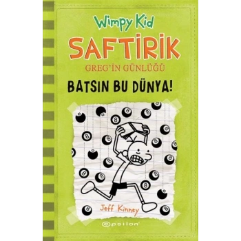 Batsın Bu Dünya! - Saftirik Greg’in Günlüğü 8 - Ciltli