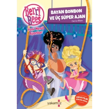 Bayan Bonbon ve Üç Süper Ajan