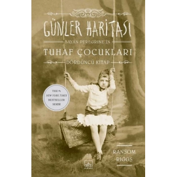 Bayan Peregrine’in Tuhaf Çocukları 4 - Günler Haritası (Ciltli)