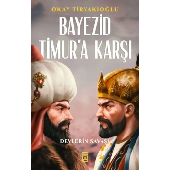 Bayezid Timura Karşı