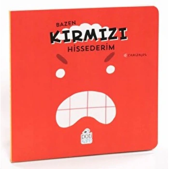 Bazen Kırmızı Hissederim