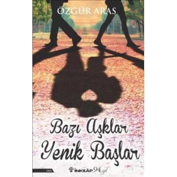 Bazı Aşklar Yenik Başlar