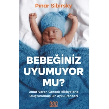 Bebeğiniz Uyumuyor Mu?