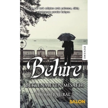 Behire- Beklenmeyen Misafir