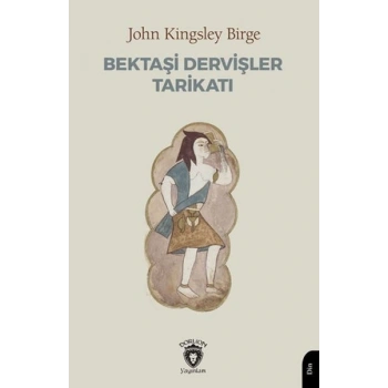 Bektaşi Dervişler Tarikatı