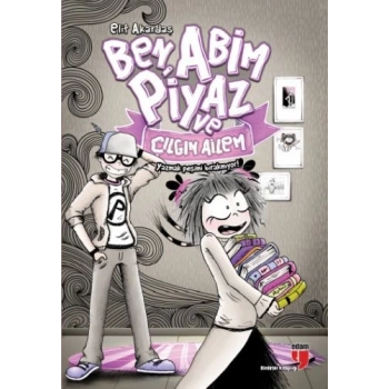 Ben, Abim Piyaz ve Çılgın Ailem