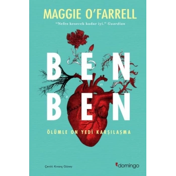 Ben Ben - Ölümle On Yedi Karşılaşma