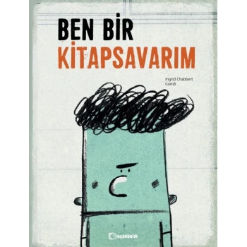 Ben Bir Kitap Savarım - Ciltli