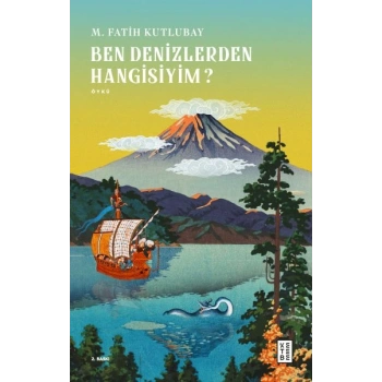 Ben Denizlerden Hangisiyim?