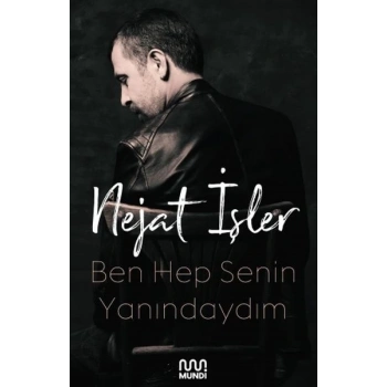 Ben Hep Senin Yanındaydım