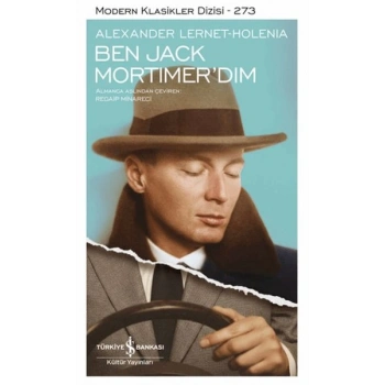 Ben Jack Mortimer’dım - Modern Klasikler Dizisi