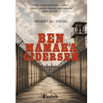 Ben Mamak’a Gidersem