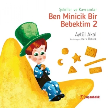 Ben Minicik Bir Bebektim 2 - Şekiller ve Kavramlar
