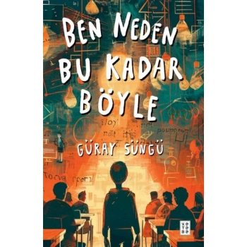 Ben Neden Bu Kadar Böyle