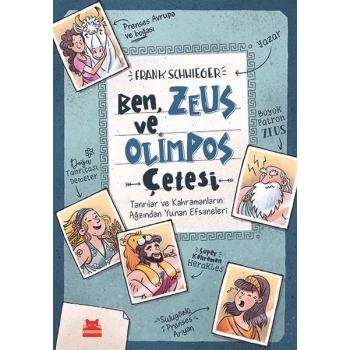 Ben, Zeus ve Olimpos Çetesi (Ciltli)
