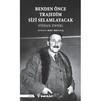 Benden Önce Trajedim Sizi Selamlayacak