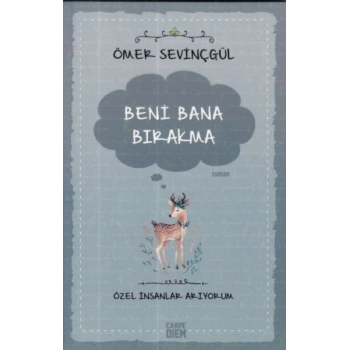 Beni Bana Bırakma