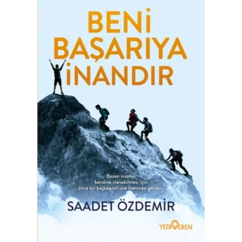Beni Başarıya İnandır
