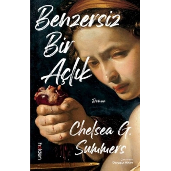 Benzersiz Bir Açlık