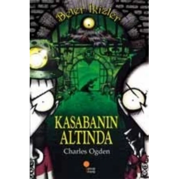 Beter İkizler - Kasabanın Altında