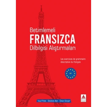 Betimlemeli Fransızca Dilbilgisi Alıştırmaları