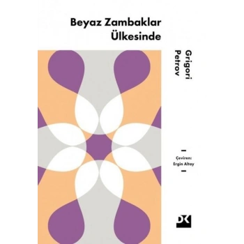 Beyaz Zambaklar Ülkesinde