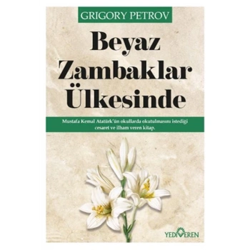 Beyaz Zambaklar Ülkesinde