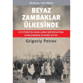 Beyaz Zambaklar Ülkesinde (Bez Ciltli)