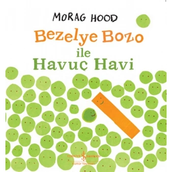 Bezelye Bozo ile Havuç Havi