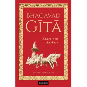 Bhagavadgita Tanrı’nın Şarkısı