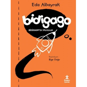 Bidigago - Bidigago’ya Yolculuk