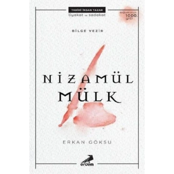 Bilge Vezir - Nizamül Mülk