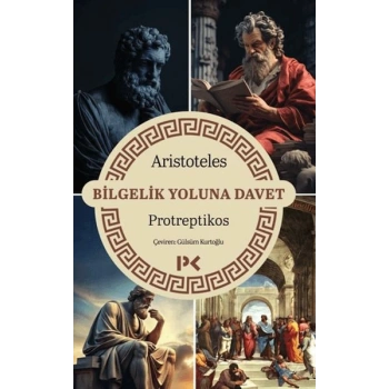 Bilgelik Yoluna Davet - Protreptikos