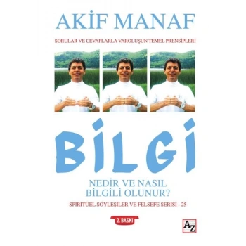 Bilgi Nedir ve Nasıl Bilgili Olunur?
