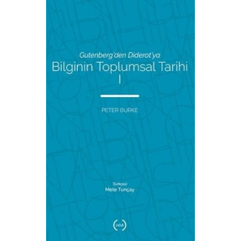 Bilginin Toplumsal Tarihi 1