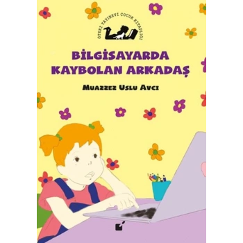 Bilgisayarda Kaybolan Çocuk