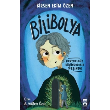 Bilibolya - Kontrolsüz Düşüncelerin Peşinde