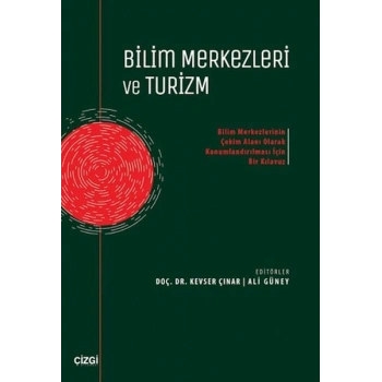 Bilim Merkezleri ve Turizm