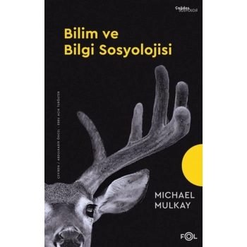 Bilim ve Bilgi Sosyolojisi