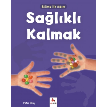 Bilime İlk Adım - Sağlıklı Kalmak