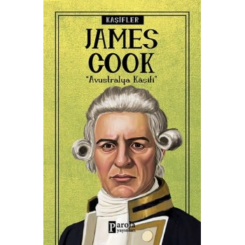 Bilime Yön Verenler: James Cook