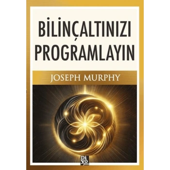 Bilinçaltınızı Programlayın