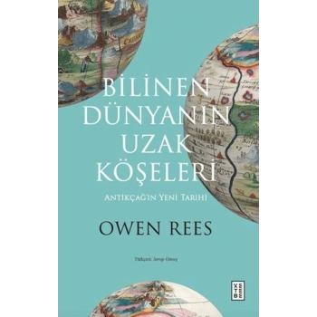 Bilinen Dünyanın Uzak Köşeleri