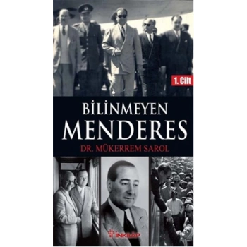 Bilinmeyen Menderes 1. Cilt