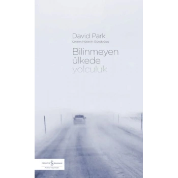 Bilinmeyen Ülkede Yolculuk