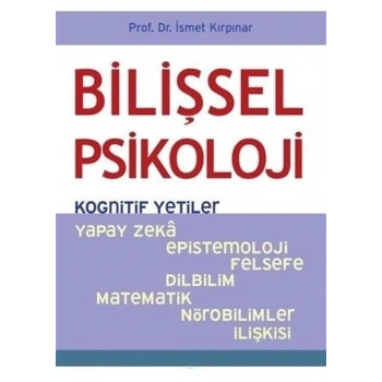 Bilişsel Psikoloji - Kognitif Yetiler