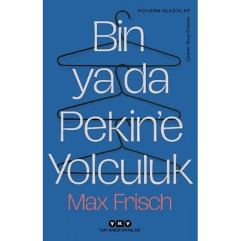 Bin Ya Da Pekine Yolculuk