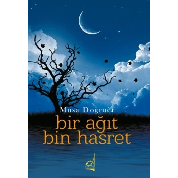 Bir Ağıt Bin Hasret