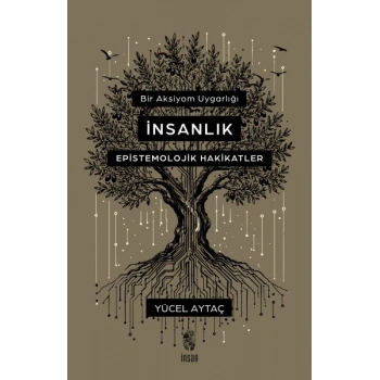 Bir Aksiyom Uygarlığı İnsanlık